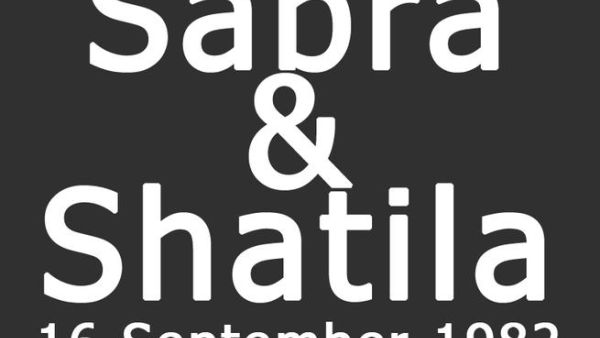 Sabra and Shatila remembered every year for 30 years since September 16, 1982 Sabra and Shatila remembered every year for 30 years since September 16, 1982