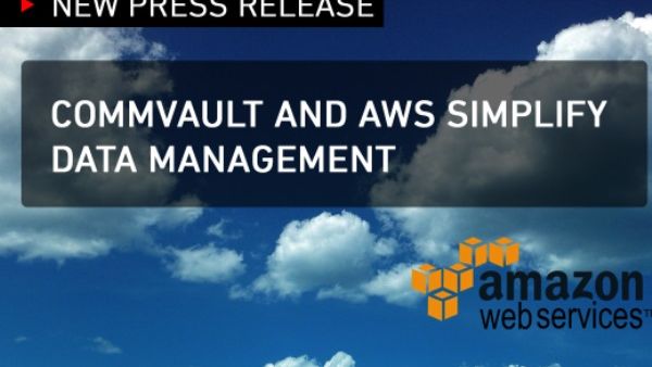 Commvault simplifies data management in the cloud with launch of validated reference architectures on AWS cloud