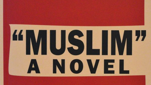 Second book in Zahia Rahmani’s trilogy, “Muslim: A Novel”  (Twitter)