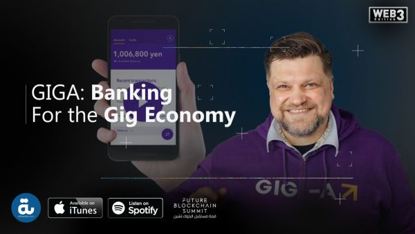GIGA: Banking For the Gig Economy | Al Bawaba