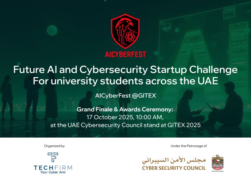 Under the Patronage of the UAE Cybersecurity Council: AICyberFest Empowers Students to Drive AI-Powered Cybersecurity Innovation