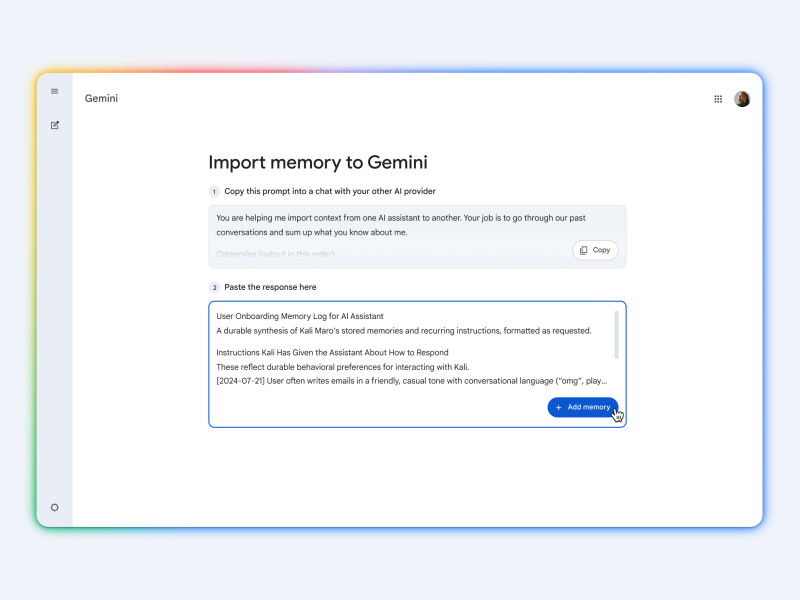 Make the switch: Bring your AI memories and chat history to Gemini