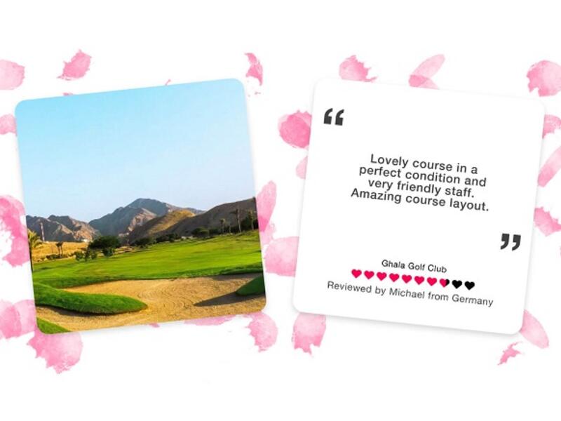 The Most Loved Course in Muscat is: Ghala Golf Club.
Ghala Golf Club started out as a 9 hole course and has since then been transformed into a
challenging 18 hole course. Designed by Bill Longmuir, the course sets into a wadi, with the
dramatic Al-Hajar mountains resting on its sides. 