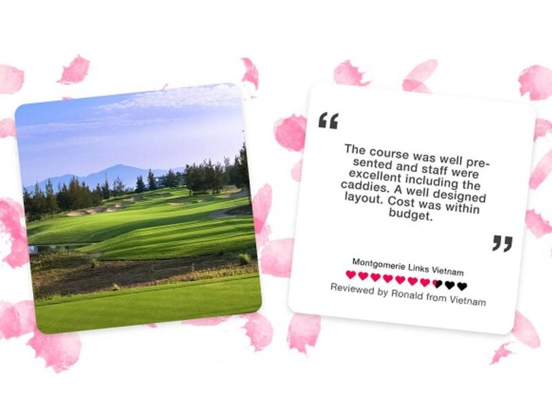 The Most Loved Course in Da Nang is: Montgomerie Links Vietnam.
Designed by Colin Montgomerie, Montgomerie Links is acclaimed by local and visiting golfers
as a challenging yet eminently enjoyable course – catering to players of all abilities. With natural
characteristics in each site, the course has many outstanding natural features.