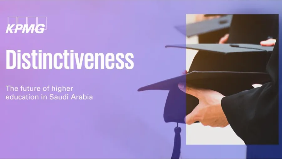 كي بي إم جي: الجامعات المستقلة توفر مزايا فريدة لنظام التعليم في السعودية