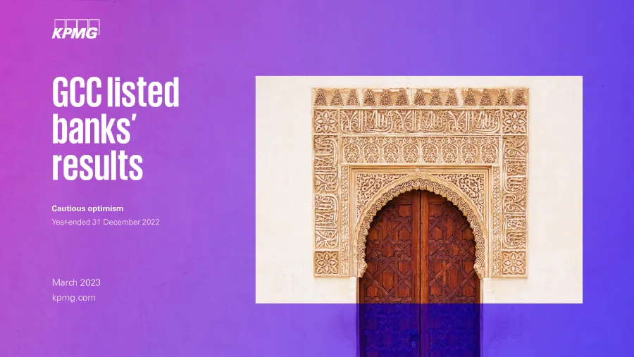 تنشر "كيه بي إم جي" النسخة الثامنة من نتائج المصارف المدرجة في دول مجلس التعاون الخليجي؛ يسجل القطاع المصرفي الكويتي أعلى معدل نمو في إجمالي الأصول