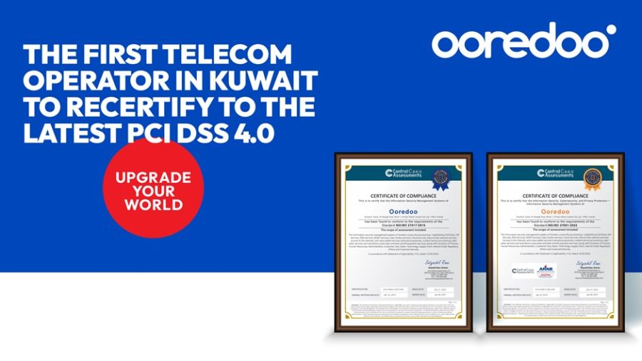 Ooredoo الشركة الأولى في الكويت التي تحصل على الاصدار الرابع من الاعتماد العالمي لأحدث معايير أمن بطاقات الدفع PCI DSS 4.0