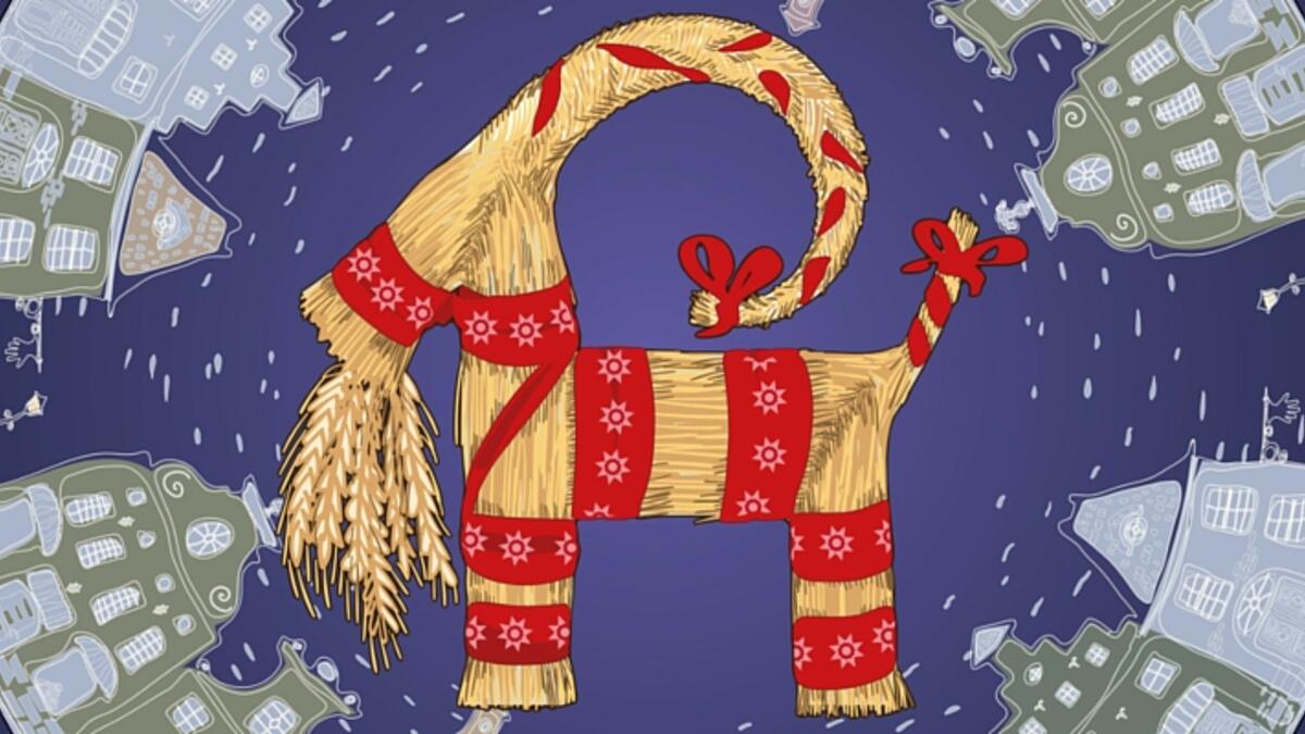 السويد:  منذ عام 1966 تم إنشاء تمثال عملاق لماعز من القش ويدعى "يول"، ويتم حرقه في ليلة رأس السنة ليجلب الحظ السعيد، وتم حرق التمثال حتى الأن 29 مرة منذ عام 1966.