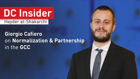 DC Insider: Giorgio Cafiero on Normalization & Partnership in the GCC